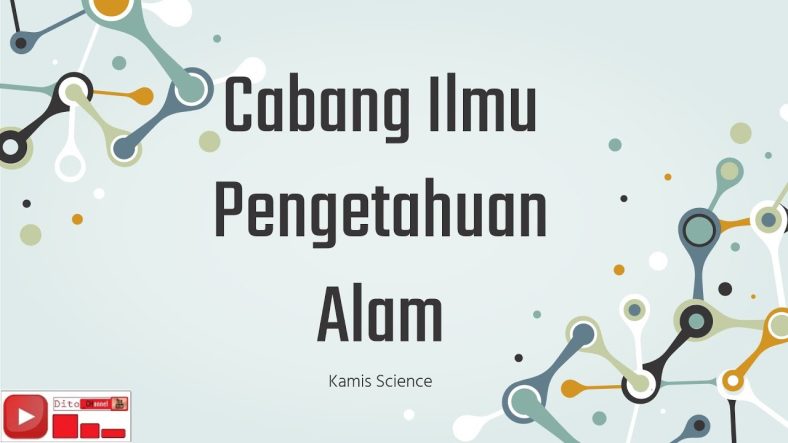 Cabang-cabang Ilmu Pengetahuan